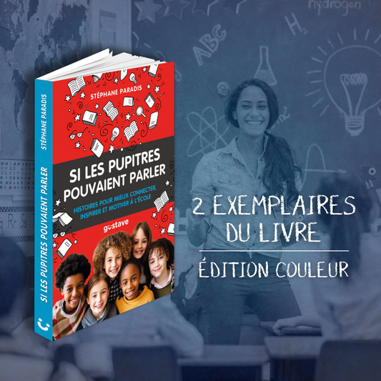 Si les pupitres pouvaient parler - deux (2) exemplaires (version couleur)